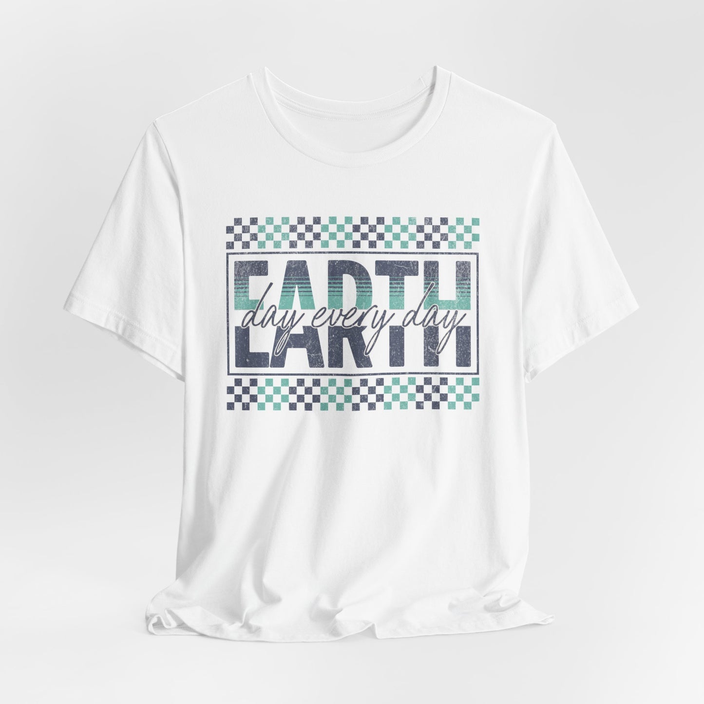 -Earth Everyday - Unisex Jersey Short Sleeve Tee