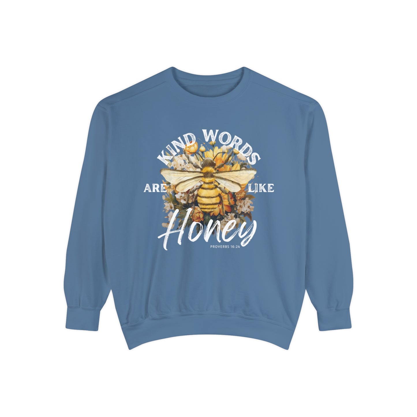 Words Like Honey - Unisex Garment-Dyed Sweatshirt