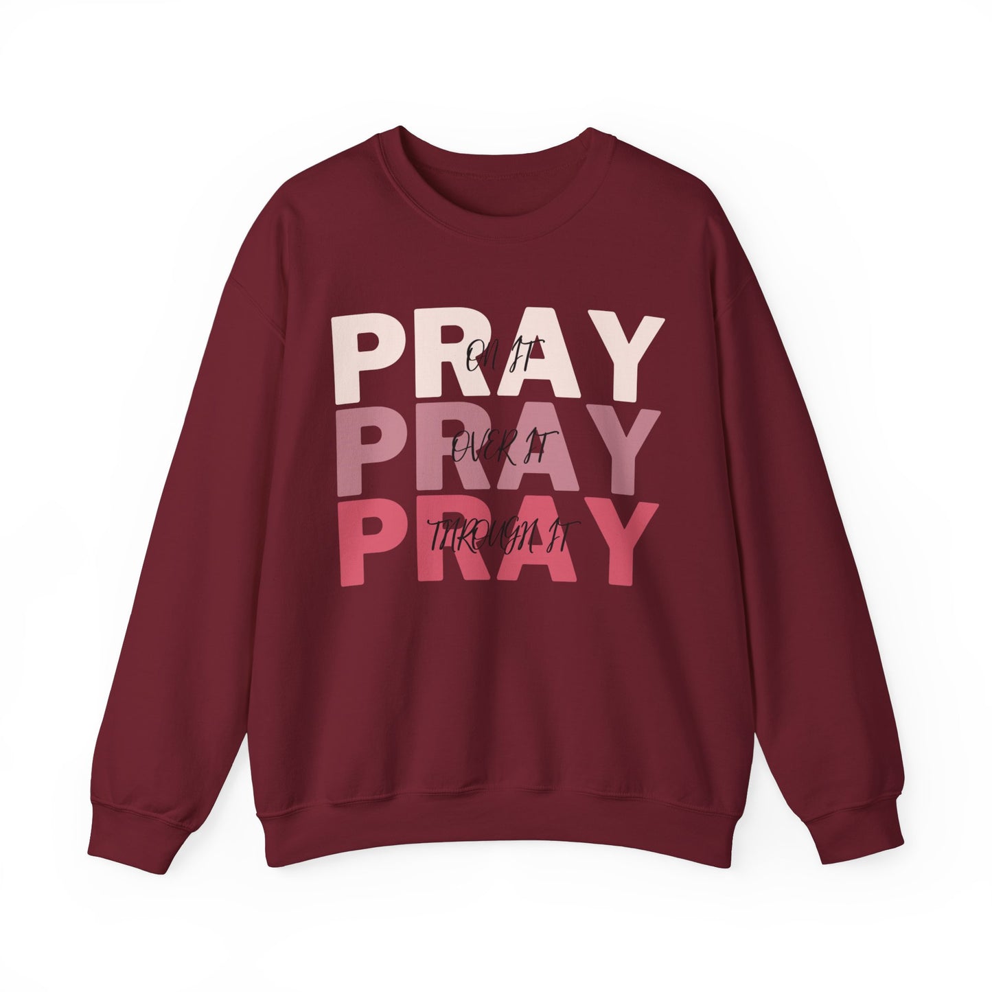 Just Pray It - Unisex Heavy Blend™ Crewneck Sweatshirt