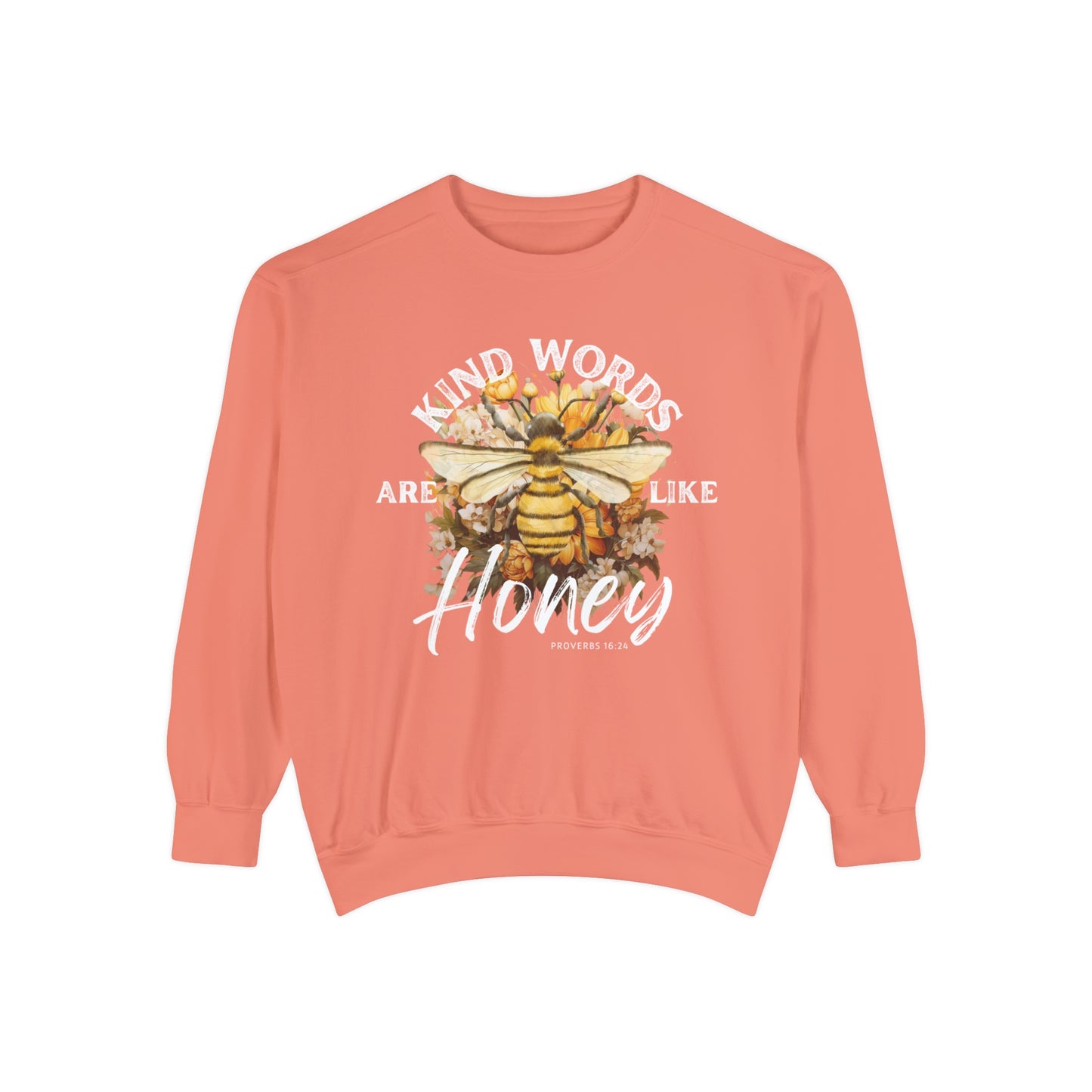 Words Like Honey - Unisex Garment-Dyed Sweatshirt