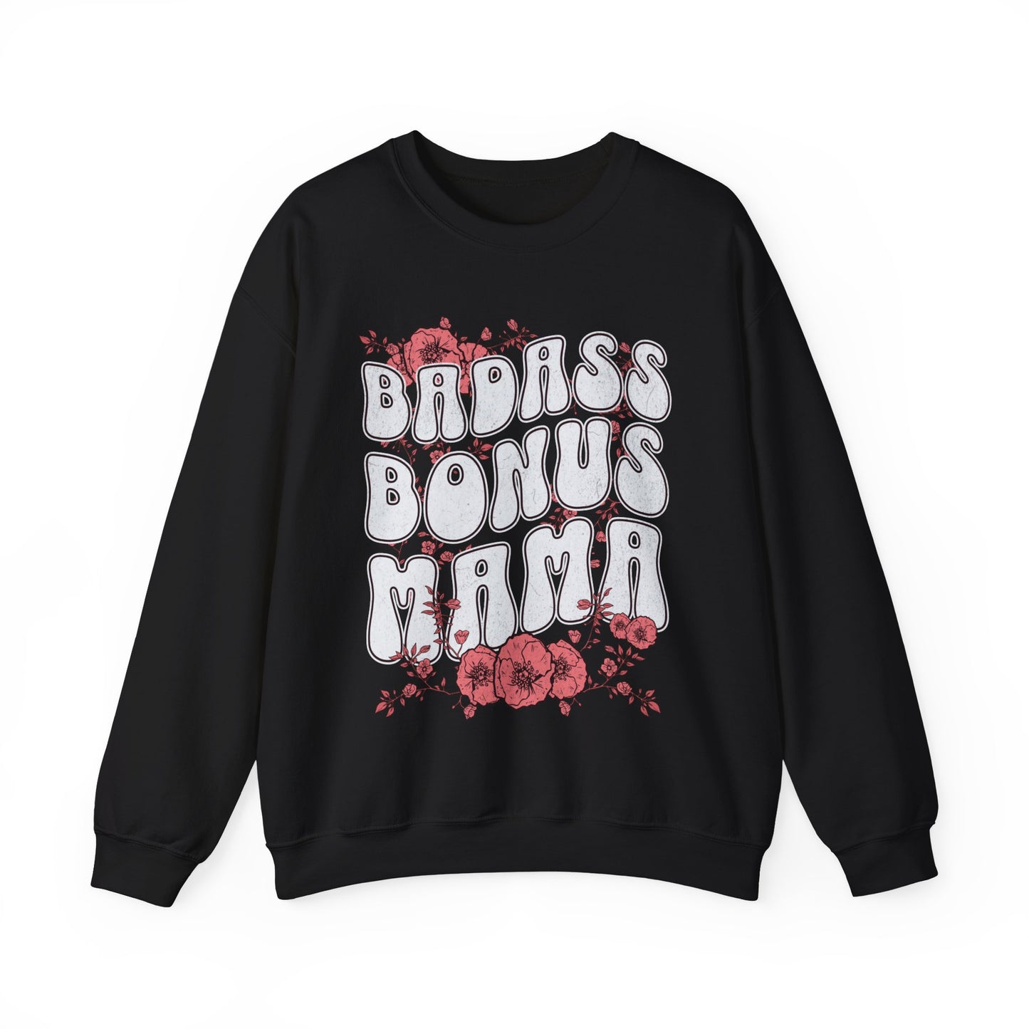 Bad @$$ Bonus Mom - Unisex Heavy Blend™ Crewneck Sweatshirt